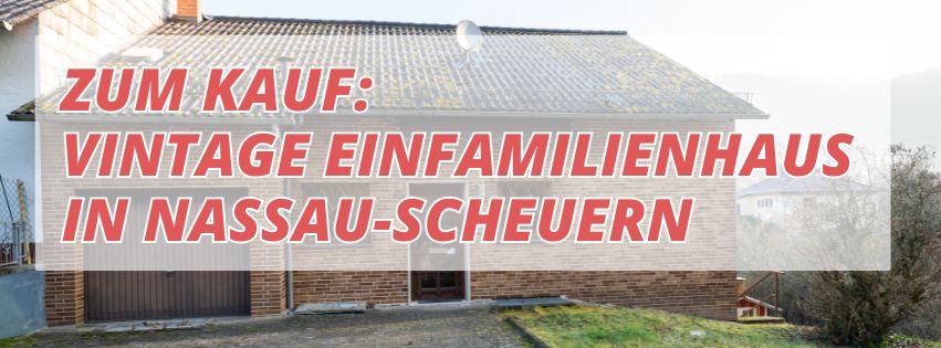 Zum Kauf Vintage Einfamilienhaus in Scheuern